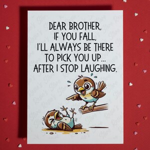 Tarjeta divertida para hermano Si te caes Tarjeta de felicitación Pequeño o Gran Hermano Tarjeta de cumpleaños sarcástica para hermano De Hermano Hermana Mejor Hermano