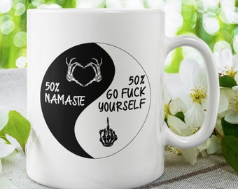 Zen Yoga Coffee Mug • Adult Humor • Gift For Mom • Gift For Her • Gift for Friend • Humorous Gift • Funny Gift • Self Care Gifts • Funny Cup