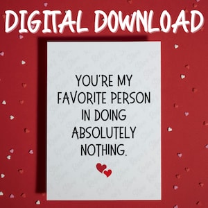 Printable Card for Best Friend Girlfriend Boyfriend Husband Wife Digital Download Friendship Gift Ideas Birthday Christmas Valentine's Day
