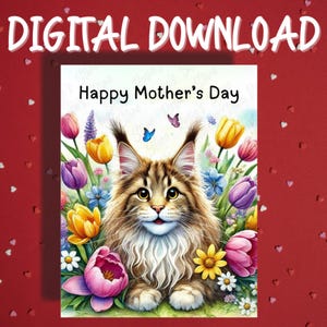 Mother's Day Printable Card Digital Download Maine Coon Cat Pet Lover Illustrated Cards for Mom Mother Cat Mama Gift Ideas for Her