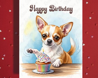 May include: A birthday card featuring a Chihuahua dog with brown and white fur. The dog is next to a cupcake with colorful frosting and a lit candle. The words "Happy Birthday" are written above the dog.