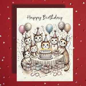 Cats Birthday Greeting Card Happy Birthday Funny Cat Kitty Kitten Pet Lover Illustrated Cards Birthday Gift Ideas for her or him Cat Mom Dad