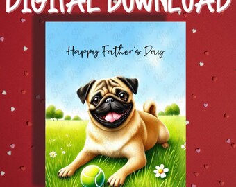 Father's Day Printable Card Digital Download Pug Dog Pet Lover Illustrated Cards for Dad Father Dog Dad Gift Ideas for Him