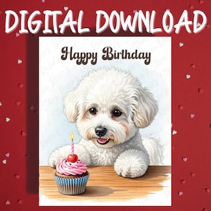 Birthday Printable Card Bichon Frise Dog Pet Lover Illustrated Cards Happy Birthday Gift Ideas for Her Him Friend Digital Download