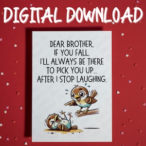 Lustige Karte für Bruder, wenn du fällst Druckbare Karte Digital Download Little or Big Bro Geburtstagskarte von Bruder Schwester Bester Bruder Geschenk