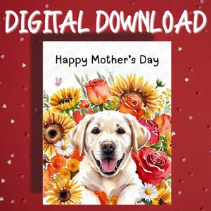 Cartão para impressão de Dia das Mães, download digital, Labrador Retriever, amante de animais de estimação, cartões ilustrados para mãe, mãe, cachorro, mamãe, ideias de presentes para ela