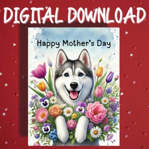 Cartão para impressão de Dia das Mães, download digital, Husky Dog Pet Lover, cartões ilustrados para mãe, mãe, cachorro, mamãe, ideias de presentes para ela