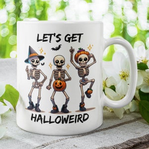 Halloween Gift for Her or Him Friend Let&#39;s get Halloweird Coffee Mug Fall Cup Skeletons Decor Spooky Season Trick or Treat Party Decoration