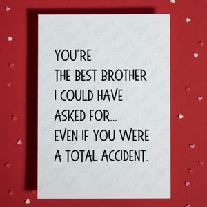Tarjeta divertida para hermano Eres el mejor hermano Tarjeta de felicitación Hermano pequeño o hermano mayor Tarjeta de cumpleaños sarcástica para hermano De hermano hermana