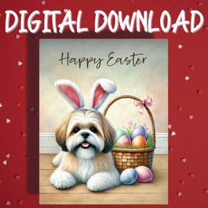 Cartão de Feliz Páscoa para Imprimir Digital Download Shih Tzu Cachorro Amante de Animais Cartões Ilustrados para Família Ele Ela Presente de Páscoa Decoração