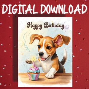 Birthday Printable Card Beagle Dog Pet Lover Illustrated Cards Happy Birthday Gift Ideas for Her Him Friend Digital Download