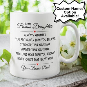 Personalized Gift for Bonus Daughter Coffee Mug for Stepdaughter Foster Adopted Unbiological Daughter Gift from Stepdad Bonus Dad