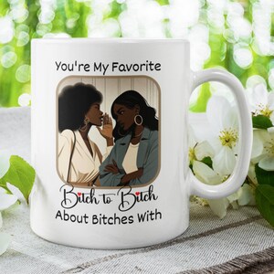 Favorite Bitch Gift for Best Friend BFF Gift Funny Mug Gift for Her Long Distance Friendship Funny Gift Friendship Gift Gag Gift Handmade