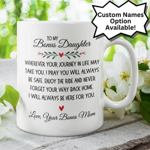 Personalized Gift for Bonus Daughter Coffee Mug for Stepdaughter Foster Adopted Unbiological Daughter Gift from Stepmom Bonus Mom