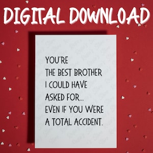 Lustige Karte für Bruder Du bist der beste Bruder Druckbare Karte Digital Download kleine oder große Bro Geburtstagskarte von Bruder Schwester Geschwister