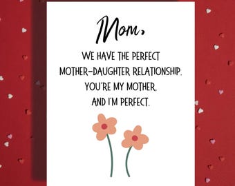 Tarjeta divertida sobre la relación madre-hija para el cumpleaños de mamá o el Día de la Madre.