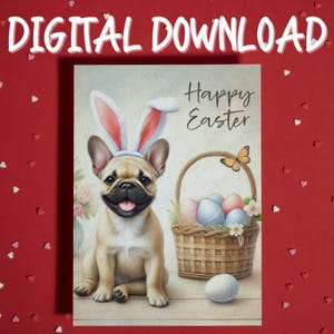 Happy Easter Printable Card Digital Download French Bulldog Pet Lover Illustrated Cards for Family Him Her Easter Gift Decor