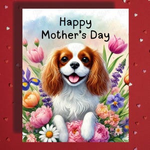 Cartão de felicitações para o dia das mães Cavalier King Charles Spaniel Dog Pet Lover Cartões ilustrados para mãe Cachorro Mamãe Bônus Mãe Madrasta Ideias para presentes