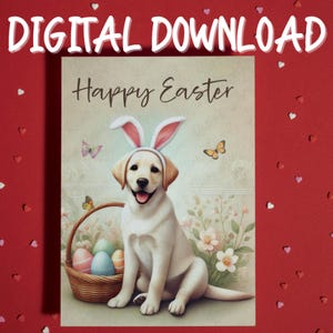 Cartão de Feliz Páscoa para Imprimir Download Digital Labrador Retriever Cachorro Amante de Animais Cartões Ilustrados para Família Ele Ela Presente de Páscoa Decoração