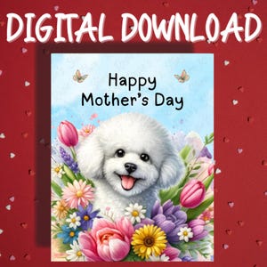 Cartão para impressão de dia das mães Download digital Bichon Frise Dog Pet Lover Cartões ilustrados para mãe Mãe Cachorro Mama Ideias para presentes para ela