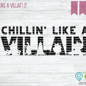 Chillin Like A Villain 2