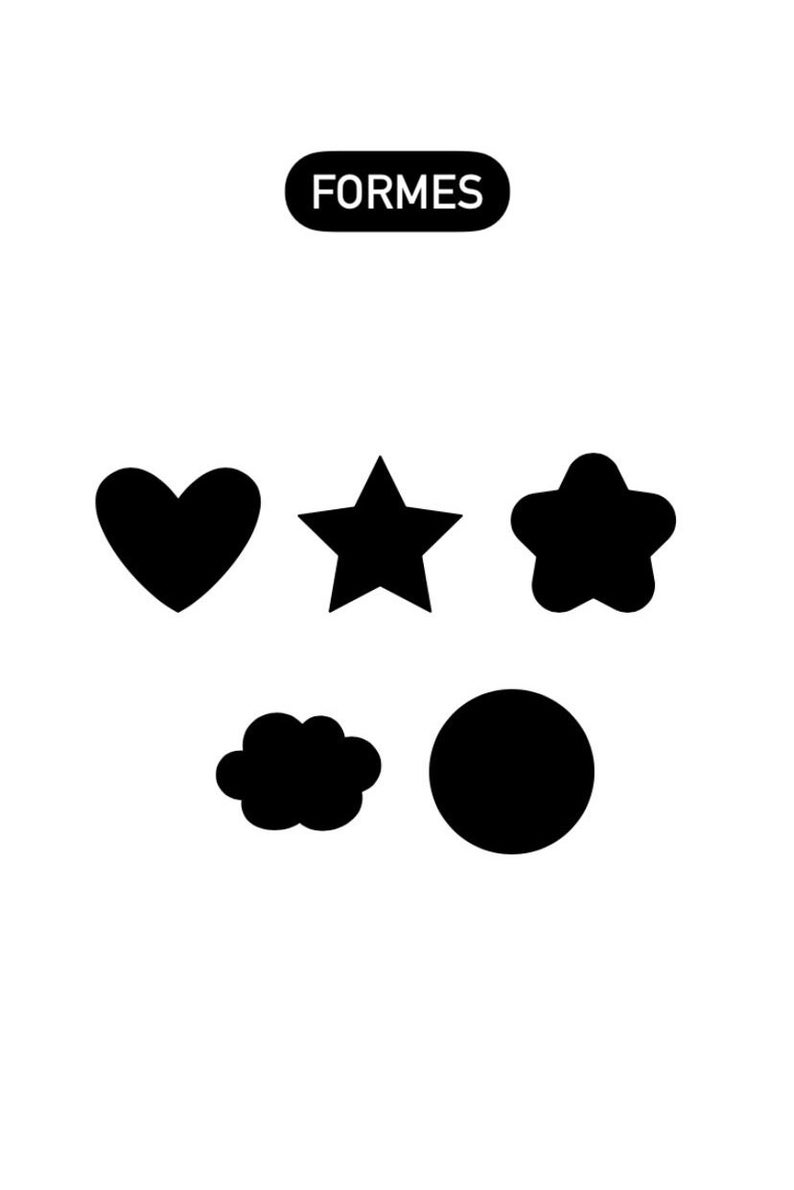 May include: A set of five black shapes: a heart, a star, a five-pointed star, a cloud, and a circle. The word "FORMES" is written in a white oval above the shapes.