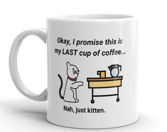 Just Kitten Pun Mug | Cat Mug | Gift Mug