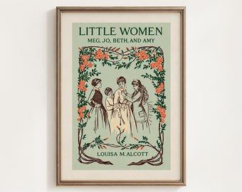 Little Women Printable, Louisa May Alcott Vintage Book Cover Wall Art, Classic Literature Decor, Reader Gift, Digital Download