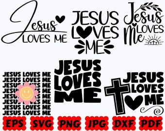Jesus Loves Me SVG | Jesus SVG | Christian SVG | Religious Svg | Cut File for Cricut & Silhouette | Svg Eps Dxf Png Jpg Pdf | Commercial Use
