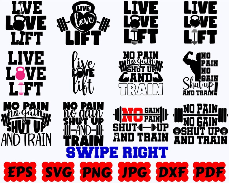 Puede incluir: Una colecci&oacute;n de doce dise&ntilde;os gr&aacute;ficos en blanco y negro con tipograf&iacute;a tem&aacute;tica de fitness e iconos como pesas rusas y barras. Las frases incluyen Live Love Lift y No Pain No Gain Shut Up And Train. El texto en la parte inferior dice SWIPE RIGHT.