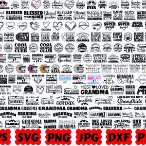 Può includere: Una collezione di design grafici digitali in bianco e nero con varie tipografie e illustrazioni relative alle nonne, tra cui frasi come Best Grandma Ever, Blessed, Grandma Life e Soon to Be Grandma, con i formati di file EPS, SVG, PNG, JPG, DXF e PDF elencati in basso.