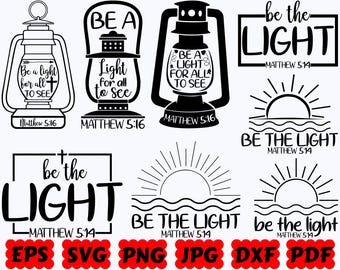 Be A Light SVG | Religious SVG | Christian SVG | Jesus Svg | Cut Files for Cricut & Silhouette | Svg Eps Dxf Png Jpg Pdf | Commercial Use