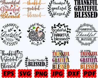 Thankful Grateful Blessed SVG | Religious SVG | Christian SVG | Jesus Svg | Cut Files for Cricut & Silhouette | Svg Eps Dxf Png Jpg Pdf