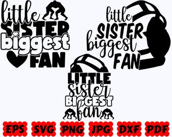 Little Sister Biggest Fan SVG | Wrestling SVG | Sport SVG | Cut Files for Cricut & Silhouette | Svg Eps Dxf Png Jpg Pdf | Commercial Use