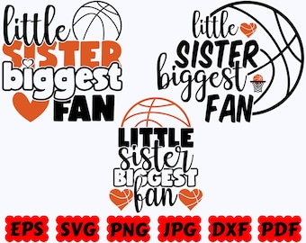 Little Sister Biggest Fan SVG | Basketball SVG | Sport SVG | Cut Files for Cricut & Silhouette | Svg Eps Dxf Png Jpg Pdf | Commercial Use