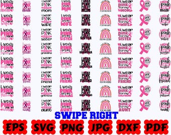 I Wear Pink For My Family SVG | Breast Cancer SVG | Cancer Awareness SVG | Cut Files for Cricut & Silhouette | Svg Eps Dxf Png Jpg Pdf
