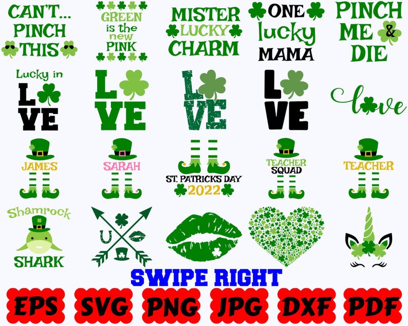 May include: A collection of St. Patrick's Day digital graphics featuring green shamrocks, leprechaun hats, legs, lips, and hearts. Text includes phrases like CAN'T PINCH THIS, MISTER LUCKY CHARM, ONE LUCKY MAMA, and LOVE. Includes file formats EPS, SVG, PNG, JPG, DXF, PDF.