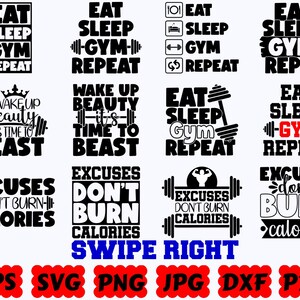 Puede incluir: Una colecci&oacute;n de doce dise&ntilde;os gr&aacute;ficos en blanco y negro con tipograf&iacute;a tem&aacute;tica de fitness e iconos de pesas con frases como Eat Sleep Gym Repeat, Wake Up Beauty It's Time To Beast y Excuses Don't Burn Calories, adem&aacute;s de texto de formato.