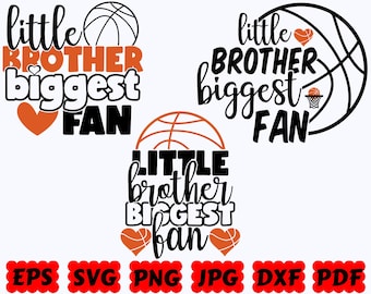 Little Brother Biggest Fan SVG | Basketball SVG | Sport SVG | Cut Files for Cricut & Silhouette | Svg Eps Dxf Png Jpg Pdf | Commercial Use