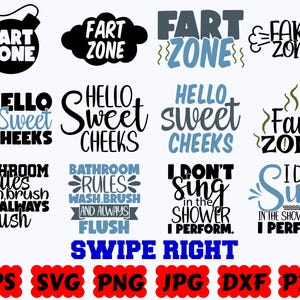 Pu&ograve; includere: Una collezione di design grafici digitali con frasi umoristiche a tema bagno come Fart Zone, Hello Sweet Cheeks, Bathroom Rules e I Don't Sing in the Shower I Perform, visualizzate in vari caratteri tipografici e colori.