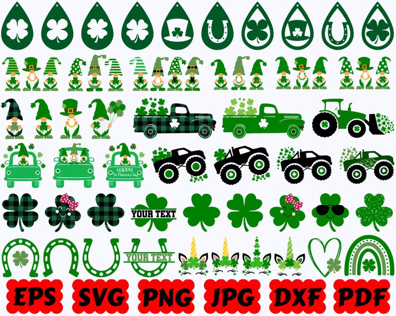 May include: A collection of St. Patrick's Day digital graphics featuring green shamrocks, gnomes, trucks, tractors, monster trucks, horseshoes, rainbows, and unicorns. The text "HAPPY ST. PATRICK'S DAY", "YOUR TEXT", "EPS", "SVG", "PNG", "JPG", "DXF", "PDF" is visible.