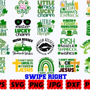 May include: A collection of twenty-five digital graphic designs featuring St. Patrick's Day themes, including shamrocks, leprechaun hats, rainbows, beer mugs, and dinosaurs. Text includes phrases like Little Miss Lucky Charm, Irish Today, and I Don't Need Luck I Have Jesus.