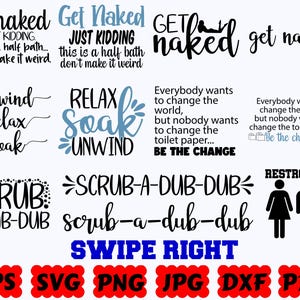 Pu&ograve; includere: Una raccolta di design grafici digitali con tipografia e icone a tema bagno. Le frasi includono Get naked, Relax soak unwind, Scrub-a-dub-dub e citazioni umoristiche sulla carta igienica. Il testo &egrave; visualizzato con caratteri neri e blu.