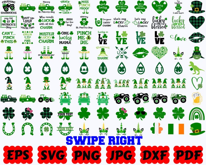 May include: A digital collection of St. Patrick's Day themed graphics featuring green shamrocks, leprechaun hats, gnomes, trucks, and text phrases like 'Lucky and Blessed' and 'Swipe Right'. The file formats EPS, SVG, PNG, JPG, DXF, and PDF are listed.