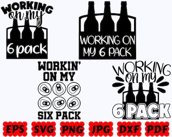 Working On My Six Pack SVG | Beer SVG | Beer Dad SVG | Cut Files for Cricut & Silhouette | Svg Eps Dxf Png Jpg Pdf | Commercial Use