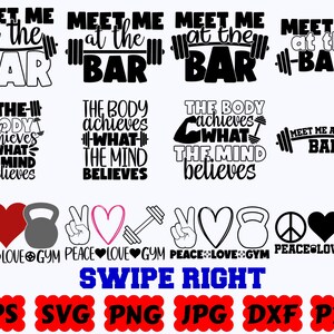 Puede incluir: Una colecci&oacute;n de dise&ntilde;os gr&aacute;ficos digitales en blanco y negro con textos e iconos de fitness. Las frases incluyen Meet Me at the Bar, The Body Achieves What the Mind Believes y Peace Love Gym. Los formatos de archivo son EPS, SVG, PNG, JPG, DXF y PDF.