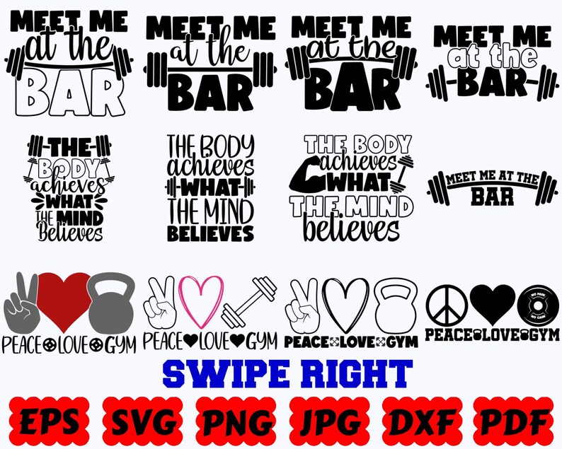 Puede incluir: Una colecci&oacute;n de dise&ntilde;os gr&aacute;ficos digitales en blanco y negro con textos e iconos de fitness. Las frases incluyen Meet Me at the Bar, The Body Achieves What the Mind Believes y Peace Love Gym. Los formatos de archivo son EPS, SVG, PNG, JPG, DXF y PDF.