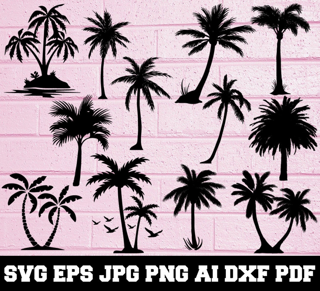 Palm Tree SVG - Palm Tree Silhouette - SVG Cut Files - Palm Tree Bundle ...