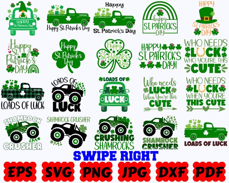 May include: A collection of twenty-one St. Patrick's Day digital graphic designs featuring green trucks, monster trucks, shamrocks, leprechaun hats, and text phrases like Happy St. Patrick's Day and Loads of Luck, with file formats listed at the bottom.