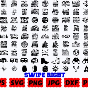 May include: A collection of black graphic designs featuring hiking, mountain, and outdoor themes with various text phrases like 'Hike More Worry Less' and 'Adventure Awaits'. The image includes icons of boots, trees, globes, and campers, with 'SWIPE RIGHT' and file formats listed at the bottom.